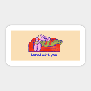 Bored With You Sticker